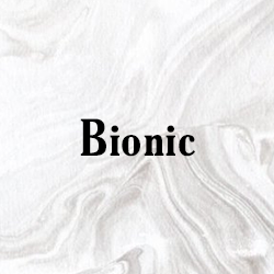 Bionic